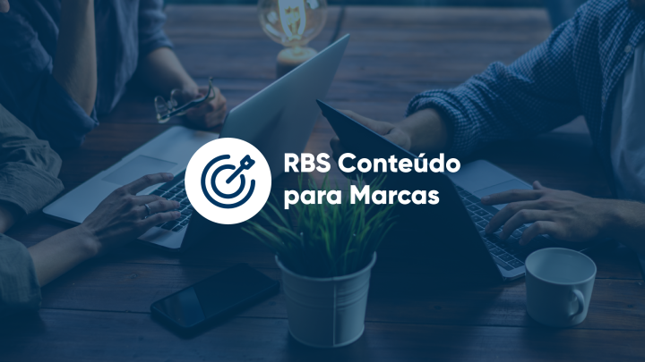 Grupo RBS anuncia evolução da frente de conteúdo para marcas