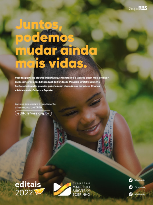 Fundação Maurício Sirotsky Sobrinho abre inscrições para Editais 2022
