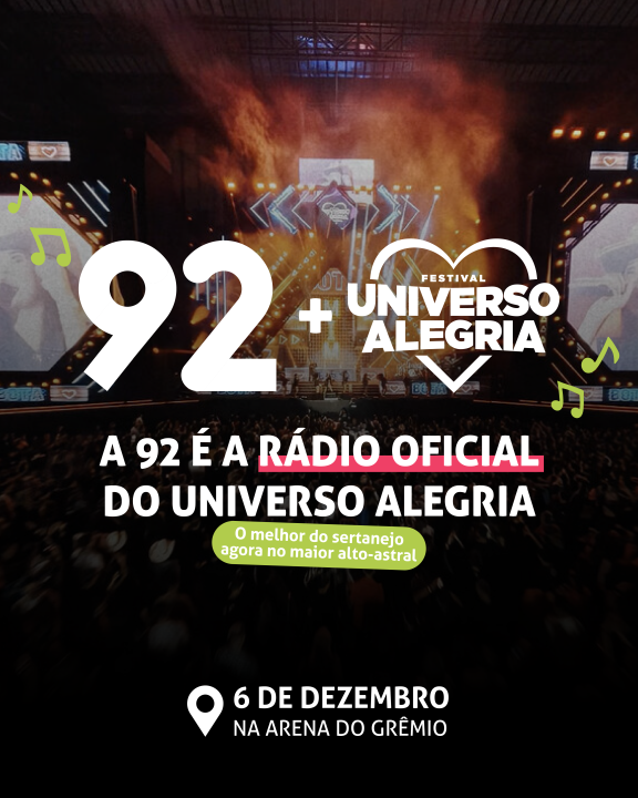 Com nova parceria, 92 é a rádio oficial do Universo Alegria
