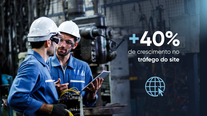 Case de sucesso real | Segmento Indústria