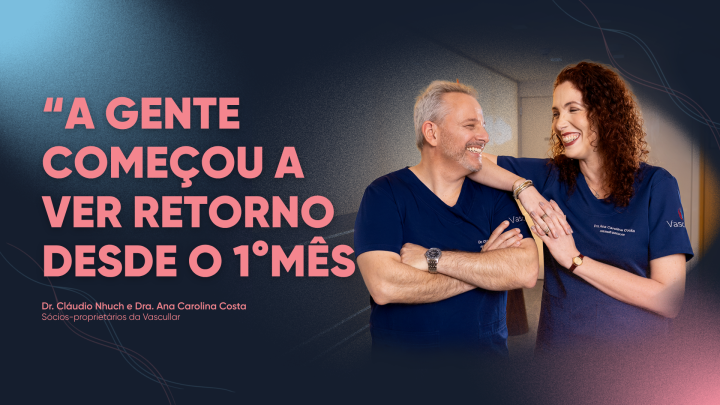 Case de sucesso real Clínica Vascullar