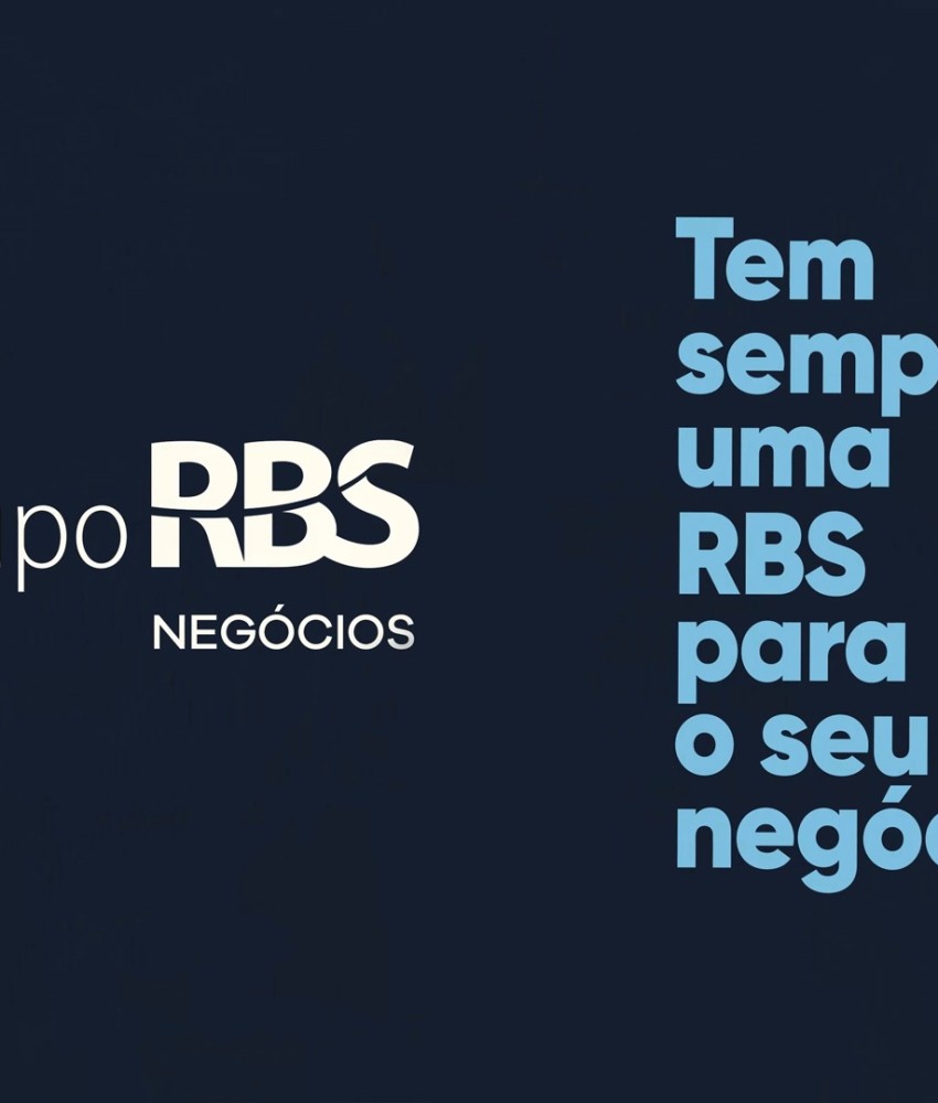 "Tem sempre uma RBS para o seu negócio”: grupo de comunicação lança campanha para reforço de posicionamento B2B