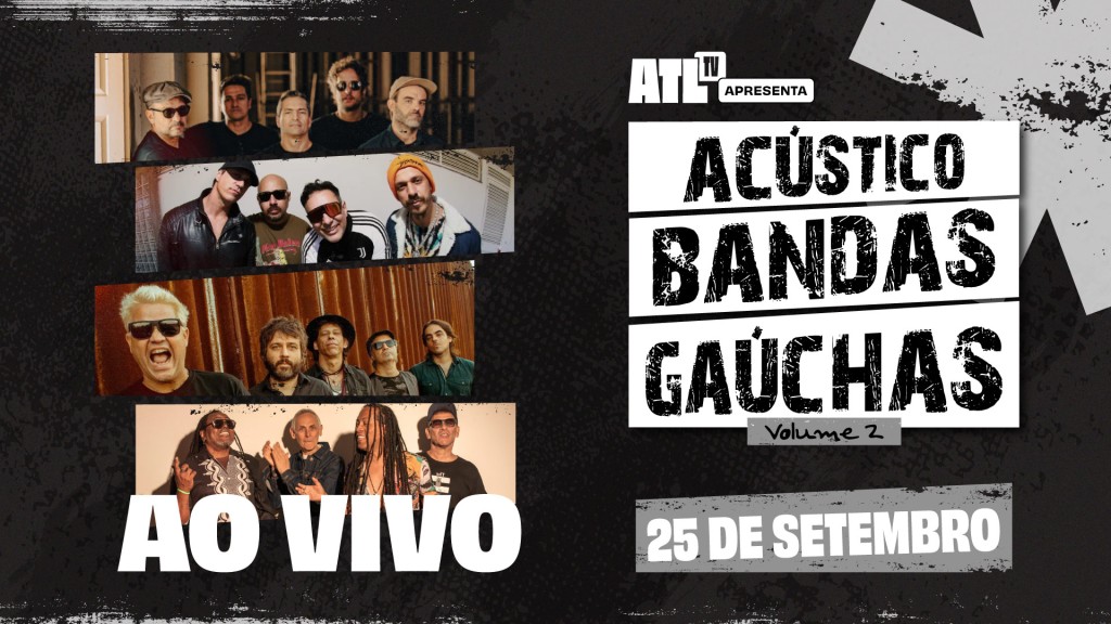 ATL TV vai transmitir o show Acústico Bandas Gaúchas nesta sexta-feira